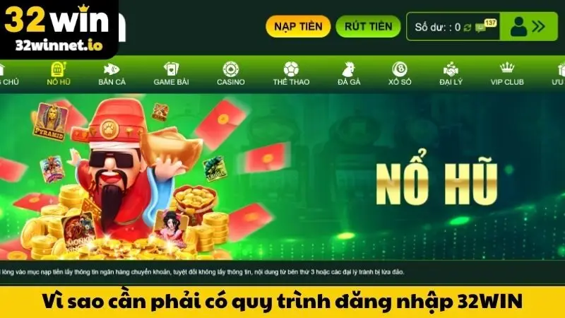 Vì sao cần phải có quy trình đăng nhập 32WIN
